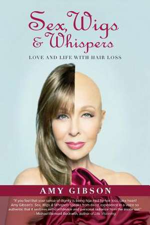 Sex, Wigs & Whispers de Amy Gibson