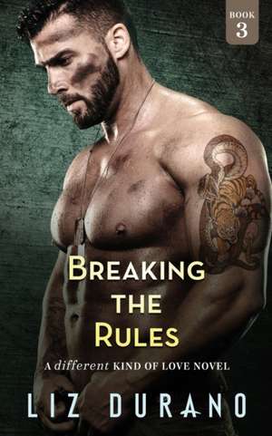 Breaking the Rules de Liz Durano