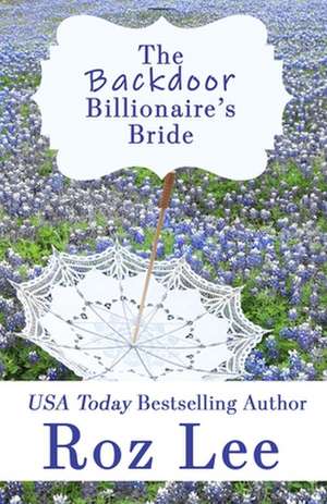 The Backdoor Billionaire's Bride