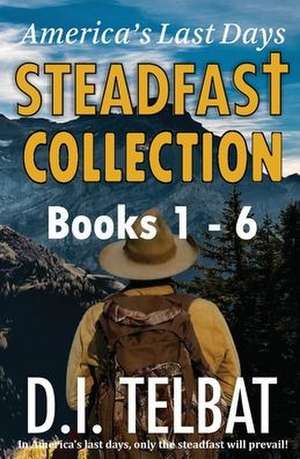 STEADFAST COLLECTION de D. I. Telbat