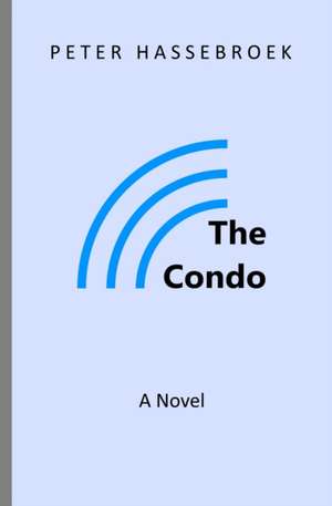 The Condo de Peter Hassebroek