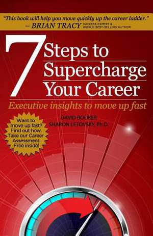 7 Steps to Supercharge Your Career de David Booker