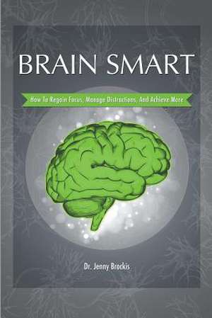 Brain Smart de Dr Jenny Brockis