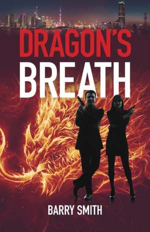 Dragon's Breath de Barry Smith