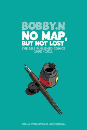 No Map, But Not Lost de Bobby Nenadovic