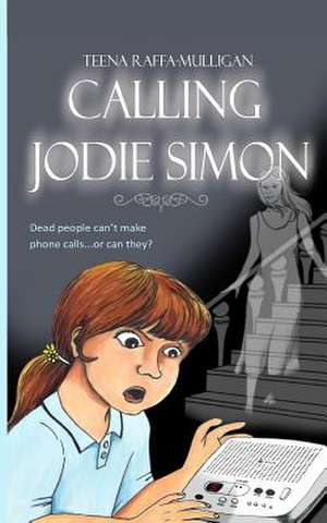 Calling Jodie Simon de Teena Raffa-Mulligan