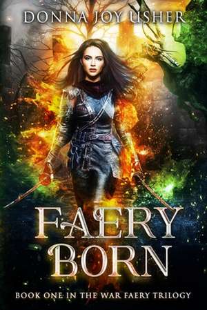 Faery Born de Donna Joy Usher