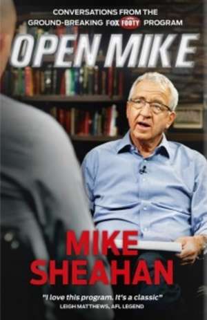 Open Mike de Mike Sheahan