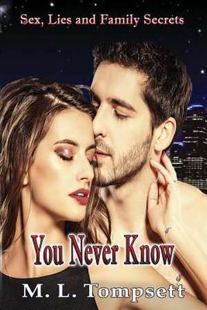 You Never Know de M. L. Tompsett