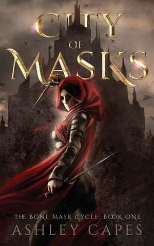 City of Masks de Ashley Capes