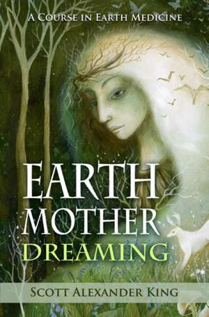 Earth Mother Dreaming de Scott Alexander King