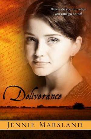 Deliverance de Jennie Marsland