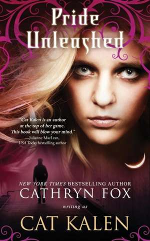 Pride Unleashed de Cathryn Fox