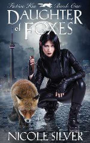 Daughter of Foxes de Nicole Silver