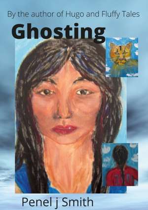 Ghosting de Penel J Smith