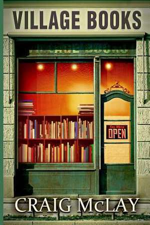 Village Books de Craig McLay