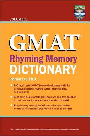 Columbia GMAT Rhyming Memory Dictionary: Simple Steps to Heal Bowels, Body, and Brain de Richard Lee Ph. D.