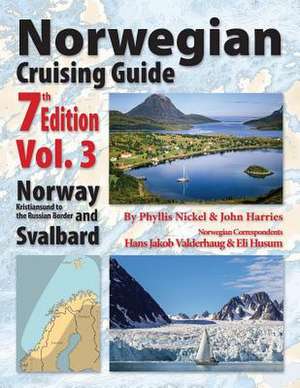 Norwegian Cruising Guide 7th Edition Vol 3