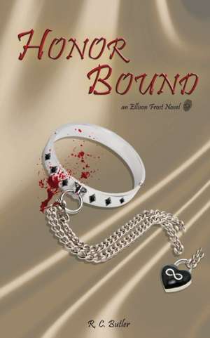 Honor Bound de R. C. Butler