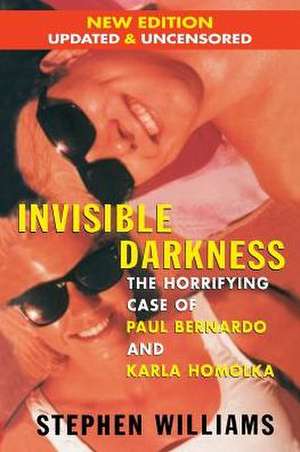 Invisible Darkness de Stephen Williams