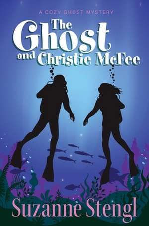 The Ghost and Christie McFee de Suzanne Stengl