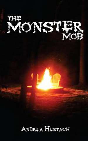 The Monster Mob de Andrea Hertach