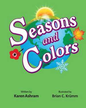 Seasons and Colors de Karen Ashram