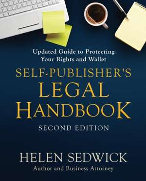 Self-Publisher's Legal Handbook, Second Edition de Helen Sedwick