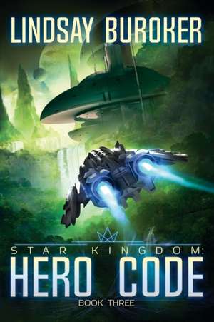 Hero Code de Lindsay Buroker