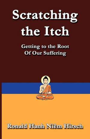 Scratching the Itch de Ronald Hirsch