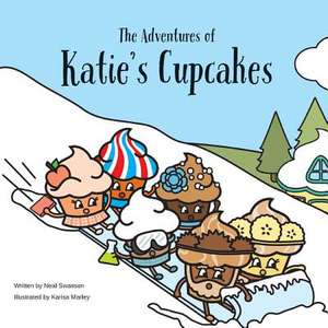 Adventures of Katie's Cupcakes de Neal Swanson