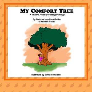 My Comfort Tree de Delores Hamilton-Butler