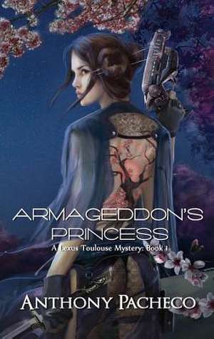 Armageddon's Princess de Anthony Pacheco