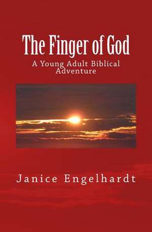 The Finger of God de Janice Engelhardt