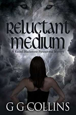 Reluctant Medium de G G Collins