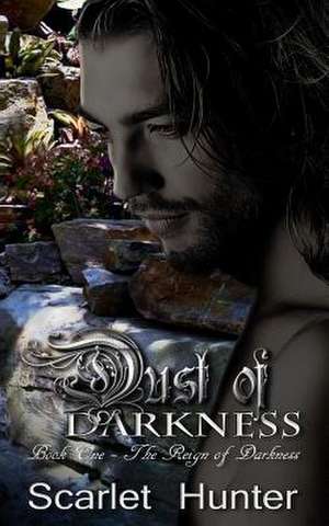 Dust of Darkness de Scarlet Hunter