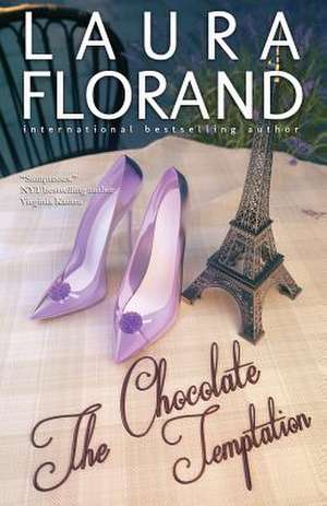 The Chocolate Temptation de Laura Florand