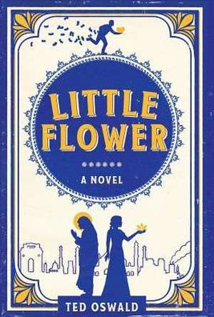 Little Flower de Ted Oswald