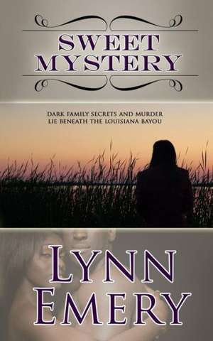 Sweet Mystery de Lynn Emery