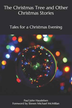 The Christmas Tree and Other Christmas Stories