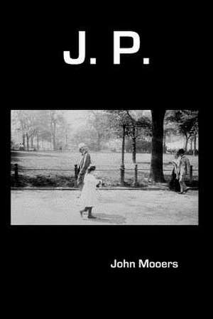 J. P. de John Mooers