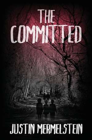 The Committed