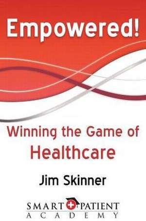 Empowered! de Jim Skinner