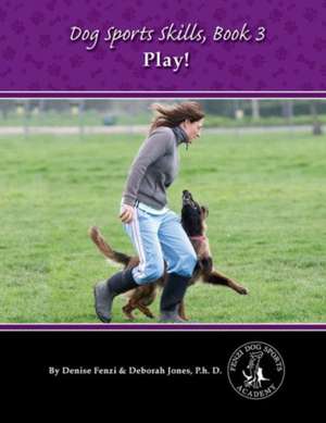 Dog Sports Skills de Denise Fenzi