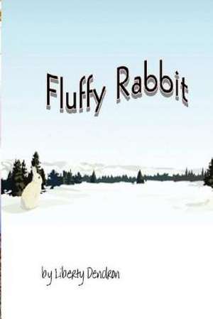 Fluffy Rabbit de Liberty Dendron