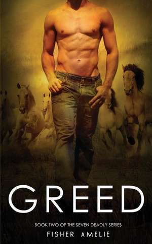 Greed de Fisher Amelie