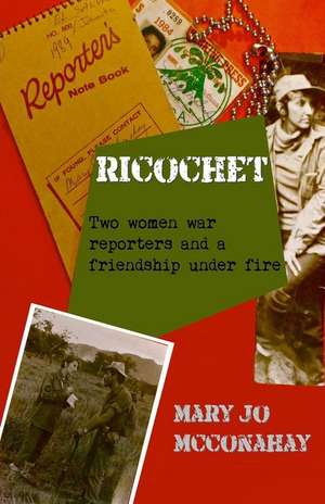 Ricochet de Mary Jo McConahay