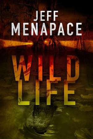 Wildlife de Jeff Menapace