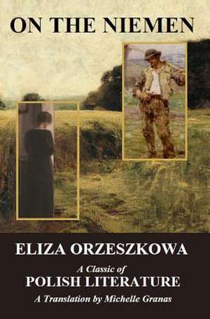 On the Niemen de Eliza Orzeszkowa