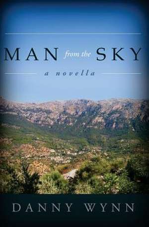 Man from the Sky de Danny Wynn